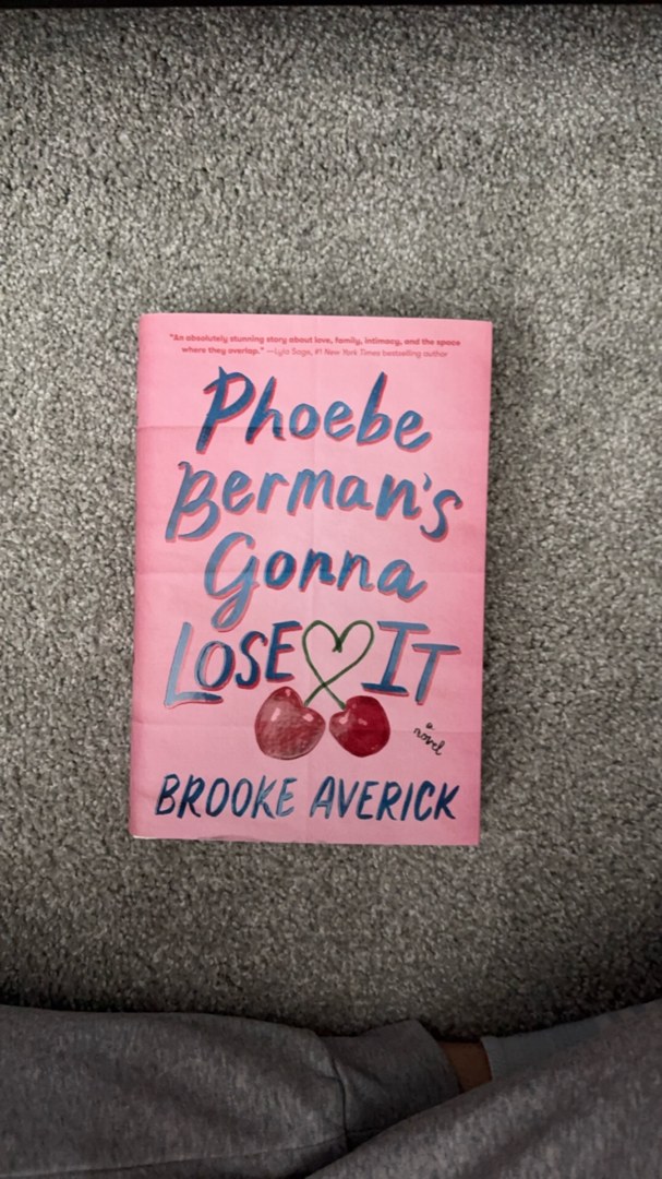 Phoebe Berman's Gonna Lose It