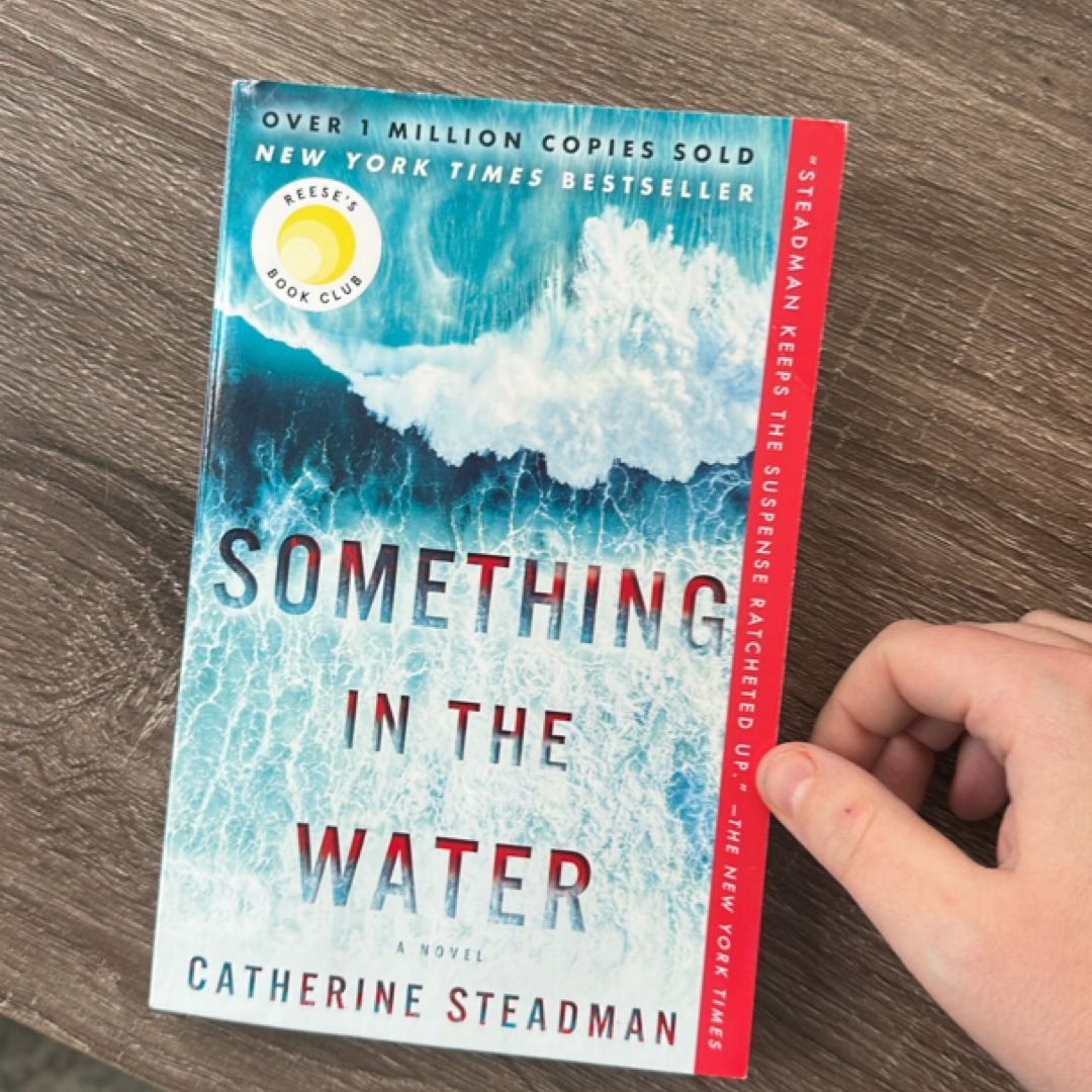 Something in the Water