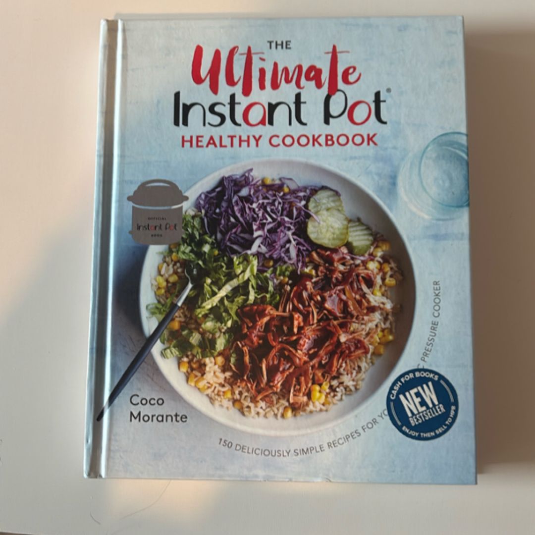 The Ultimate Instant Pot Healthy Cookbook
