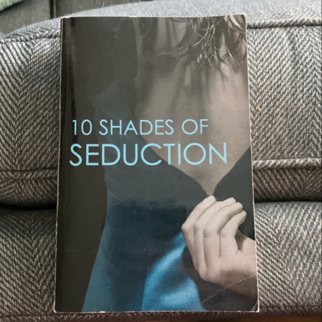 10 Shades of Seduction
