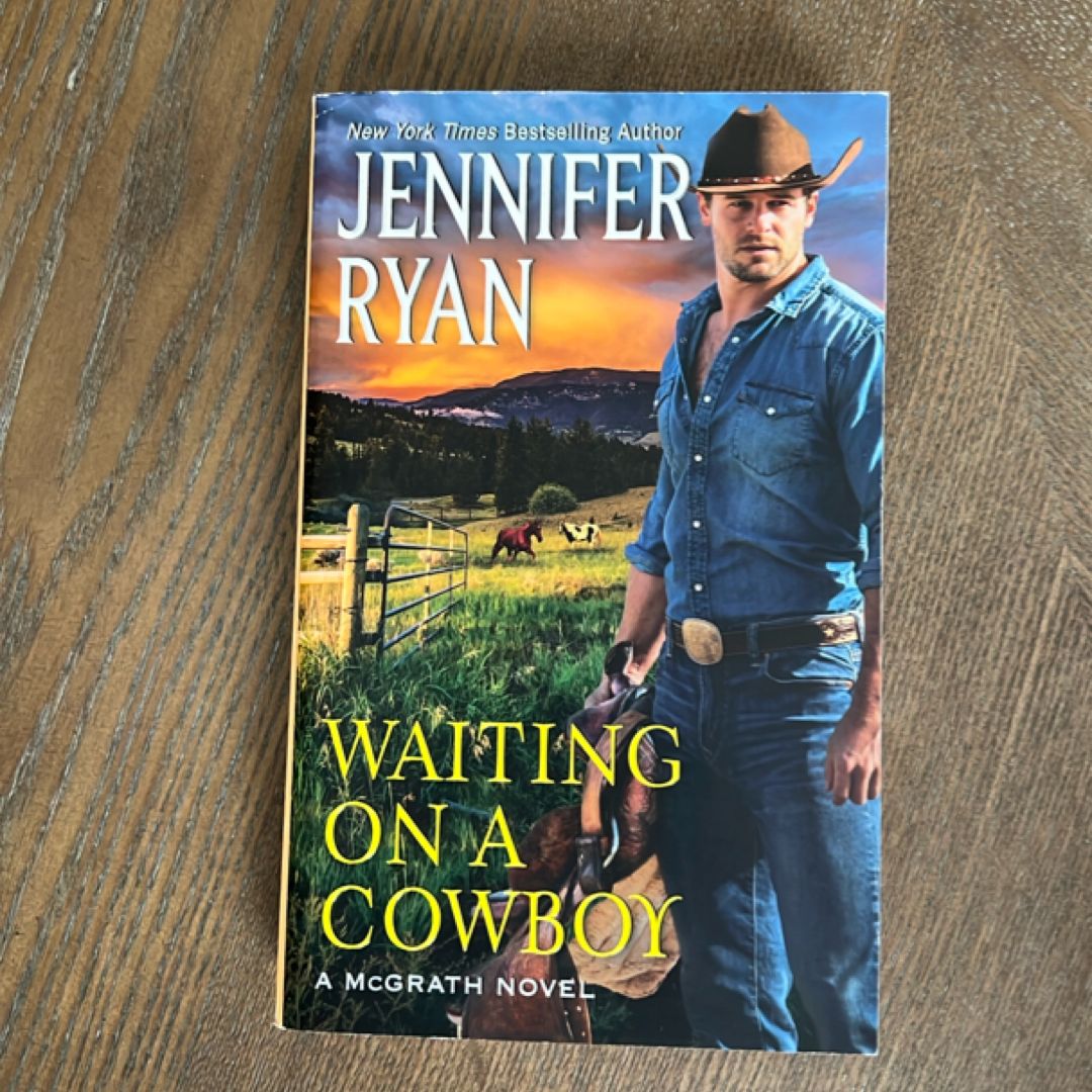 Waiting on a Cowboy