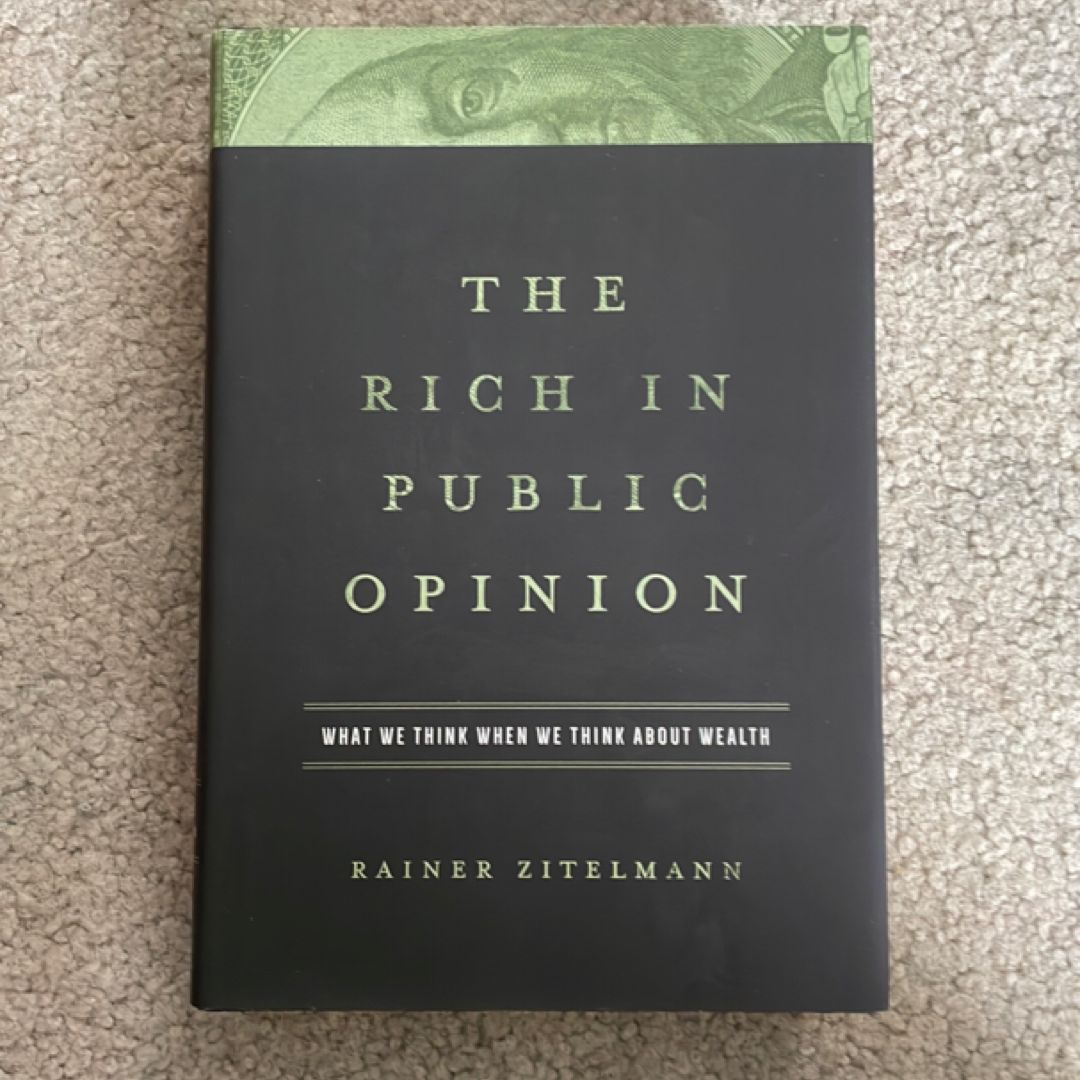 The Rich In Public Opinion