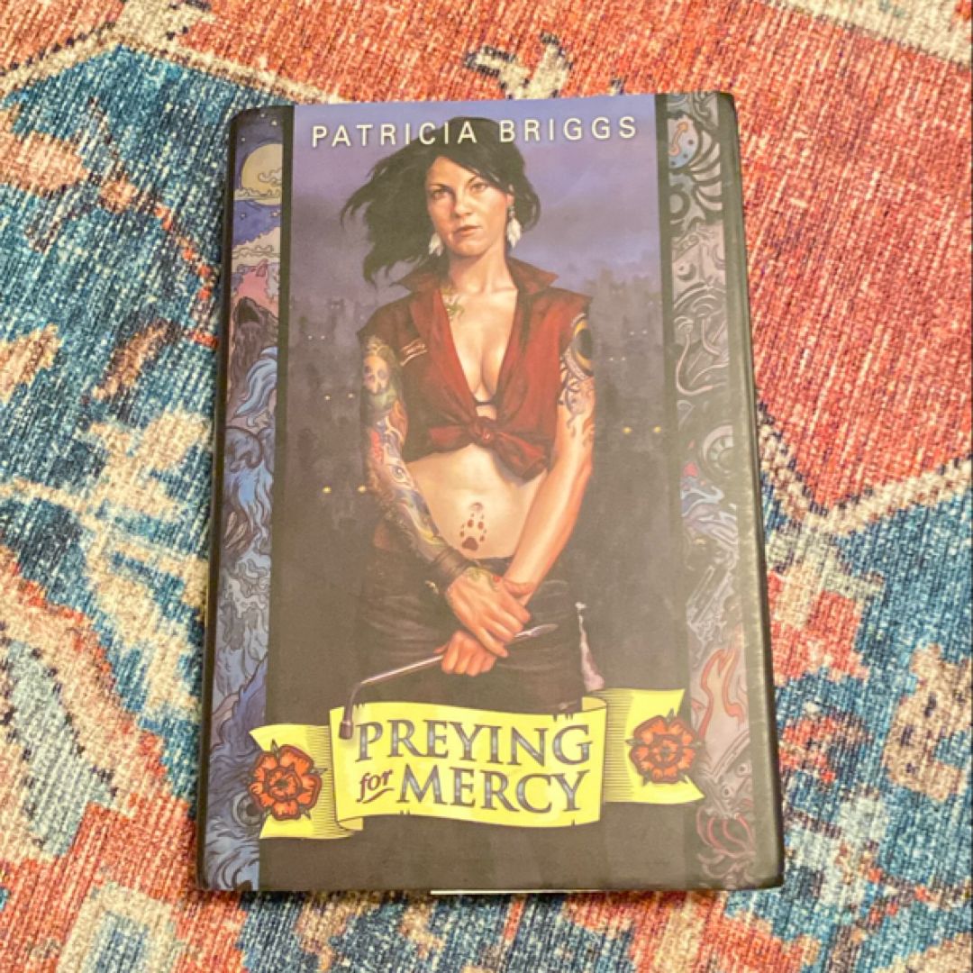 Preying for Mercy (books 1-3 of Mercy Thompson)