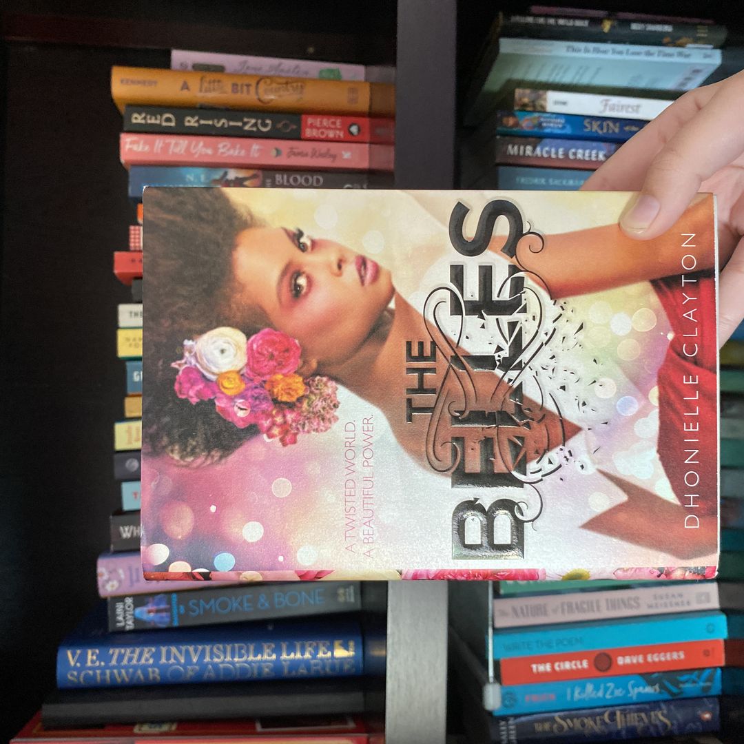 The Belles (the Belles Series, Book 1)