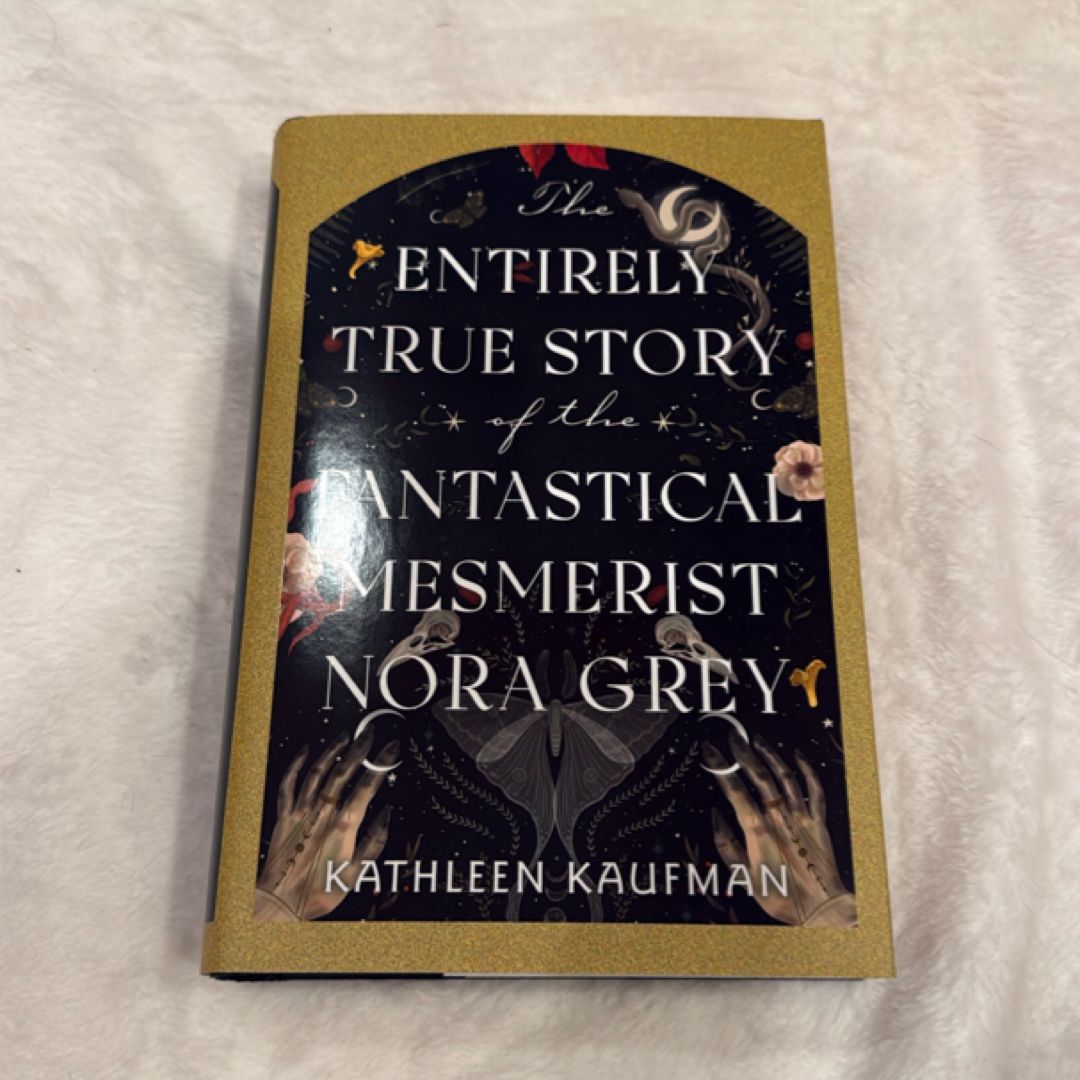 The Entirely True Story of the Fantastical Mesmerist Nora Grey