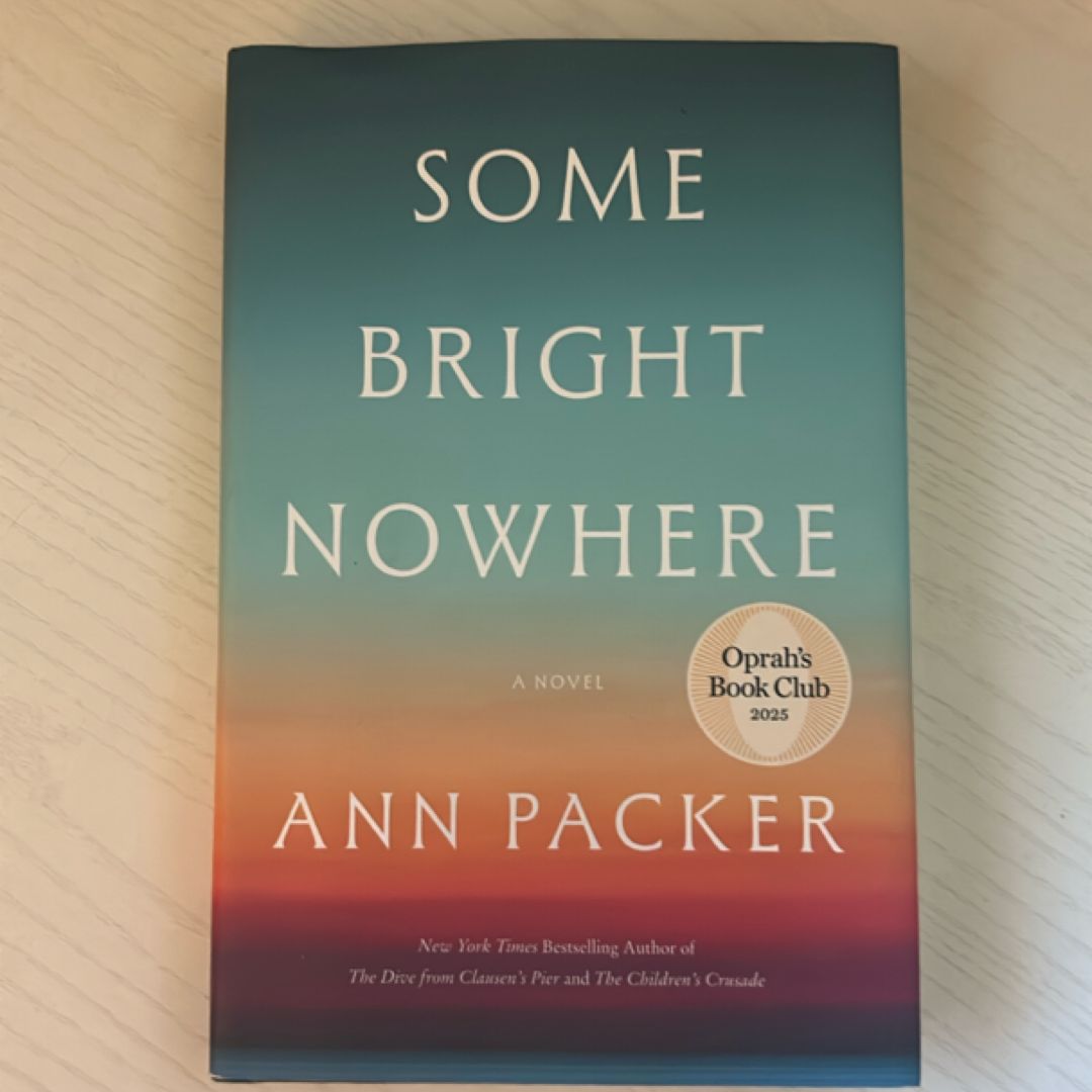 Some Bright Nowhere