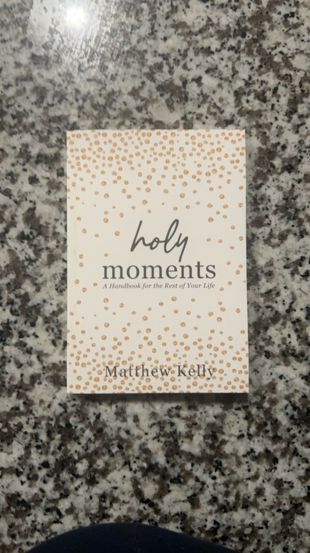 Holy Moments