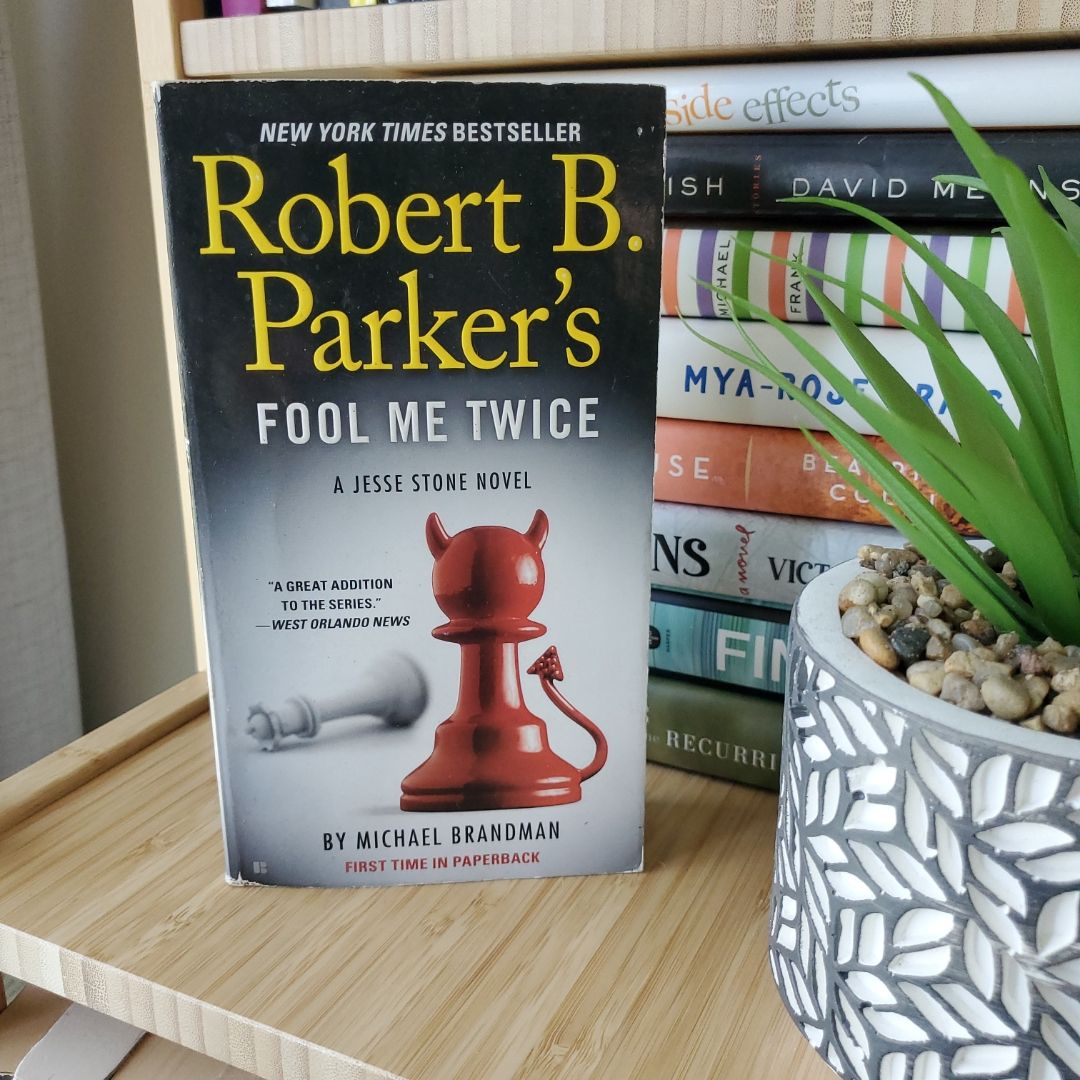 Robert B. Parker's Fool Me Twice