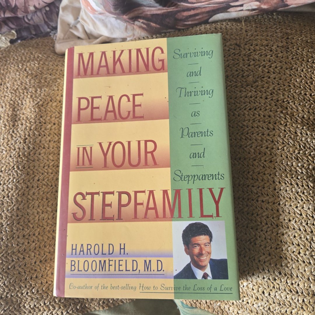 Making Peace in Your Stepfamily
