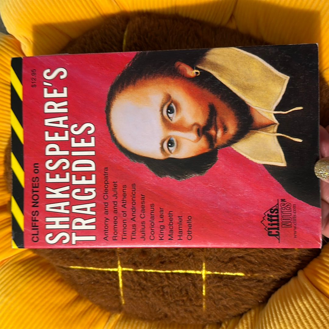 Cliffs Notes on Shakespeare’s Tragedies