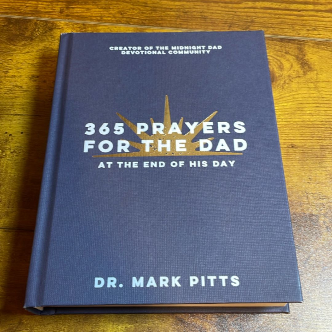 365 Prayers for the Dad at the End of His Day
