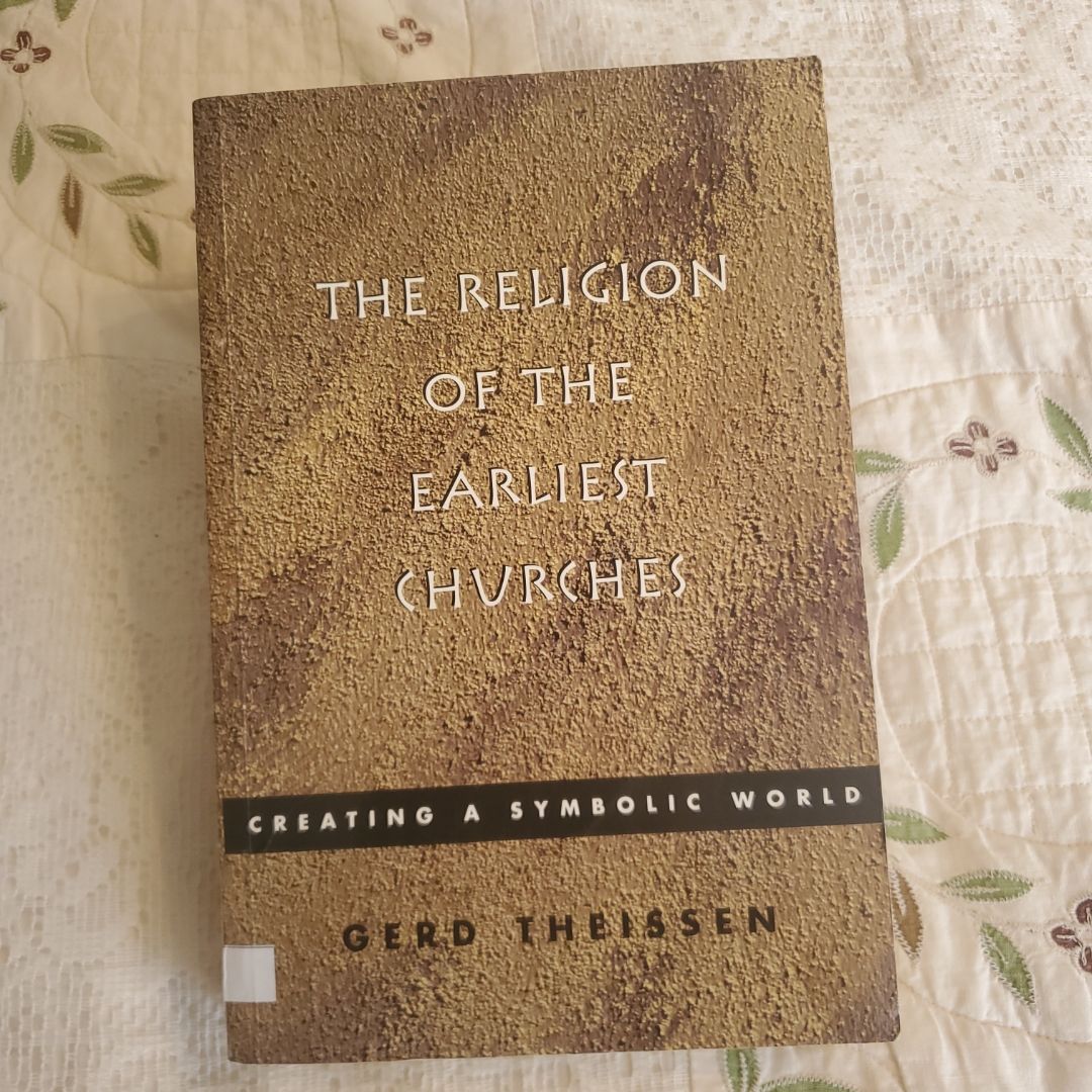 The Religion of the Earliest Churches