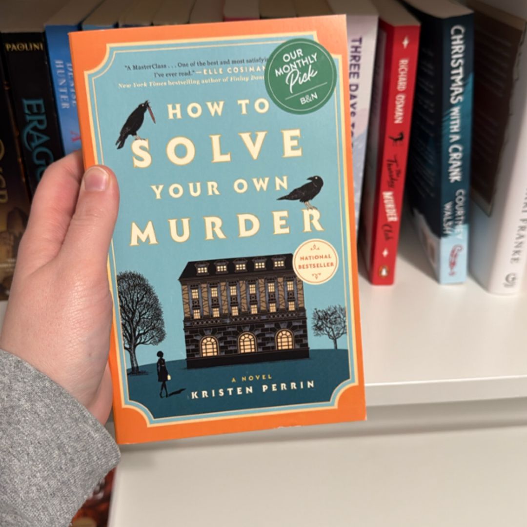 How to Solve Your Own Murder