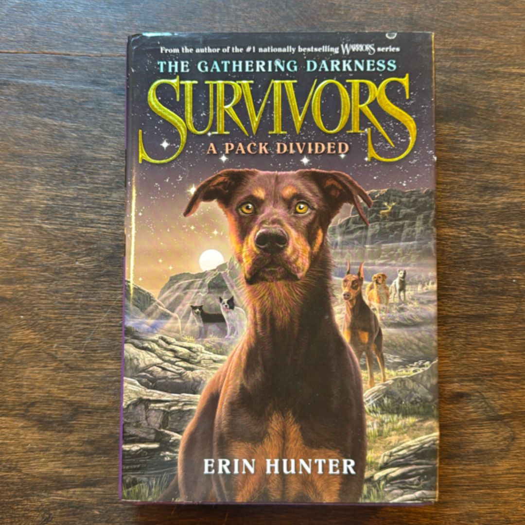 Survivors: the Gathering Darkness #1: a Pack Divided