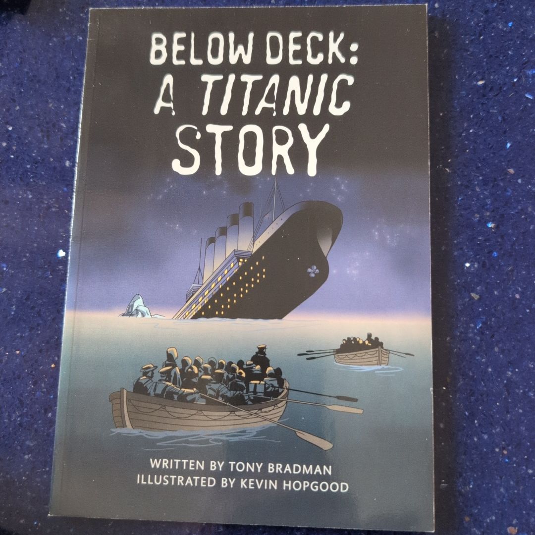 Below Deck: a Titanic Story (Paperback) Copyright 2016