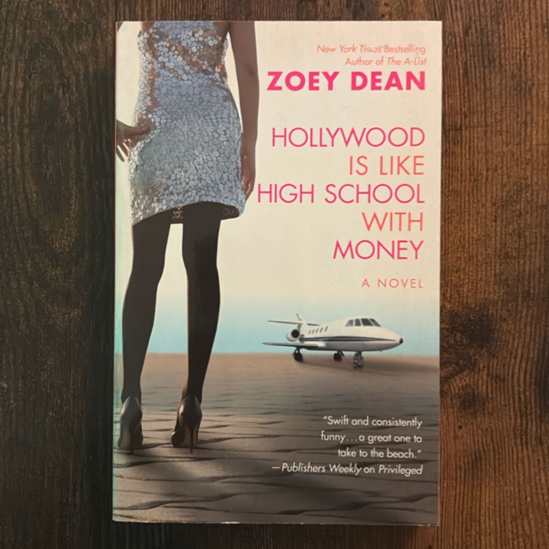Hollywood Is Like High School with Money