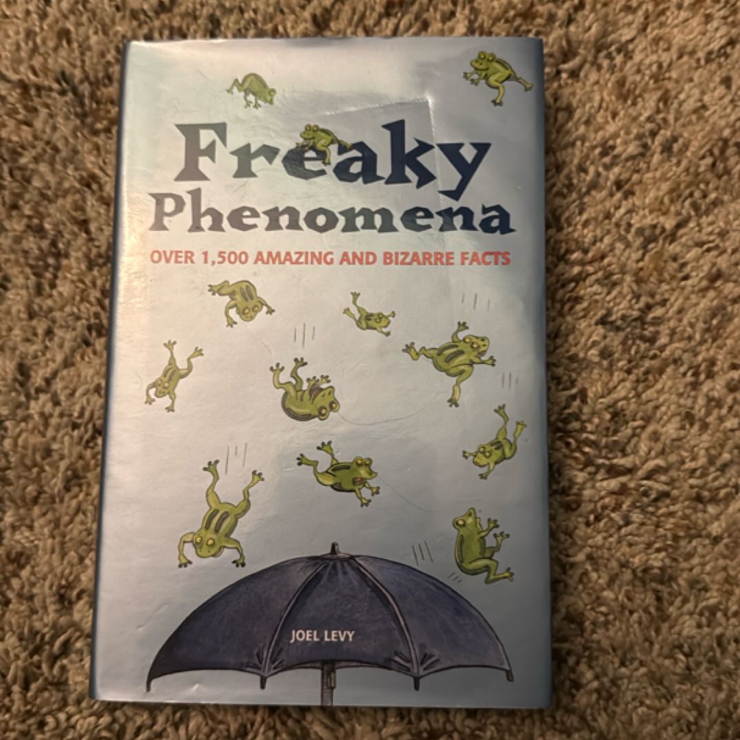 Freaky Phenomena