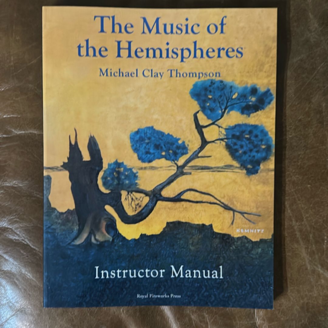 The Music of the Hemispheres Instructor Manual: Third Edition
