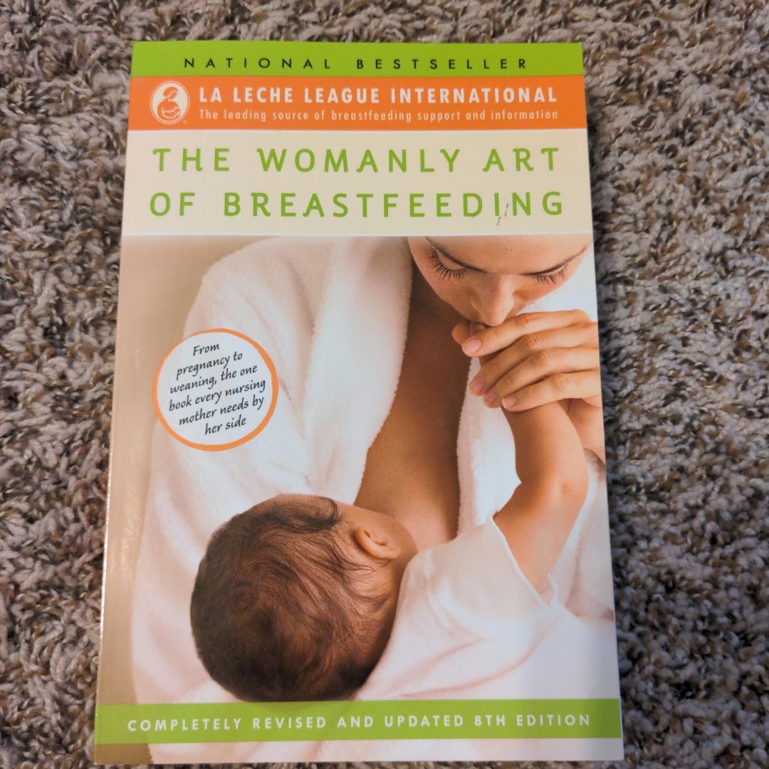 The Womanly Art of Breastfeeding