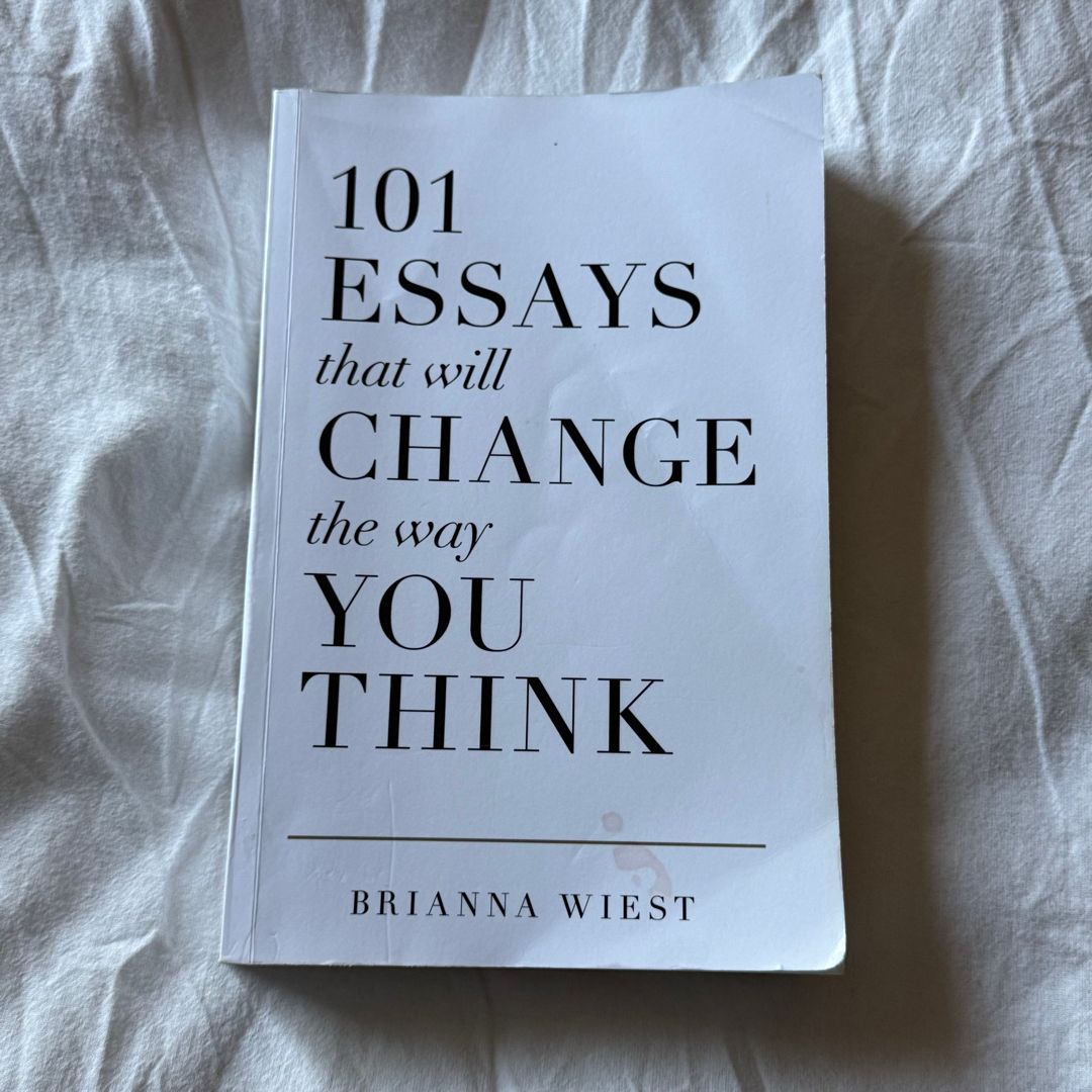 101 Essays That Will Change the Way You Think