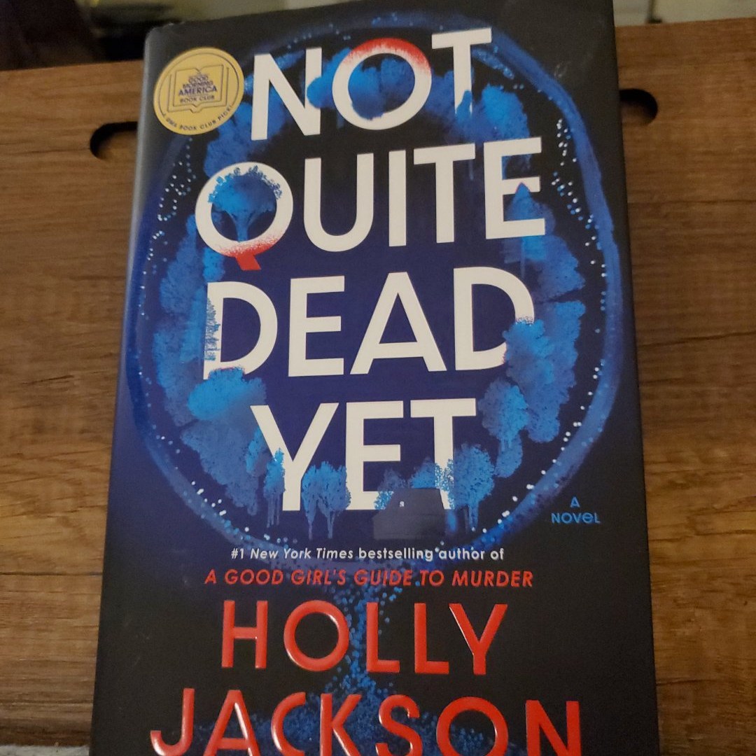 Not Quite Dead Yet