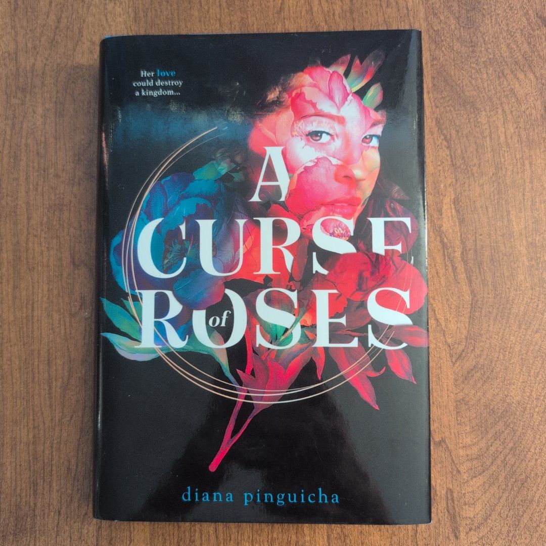A Curse of Roses