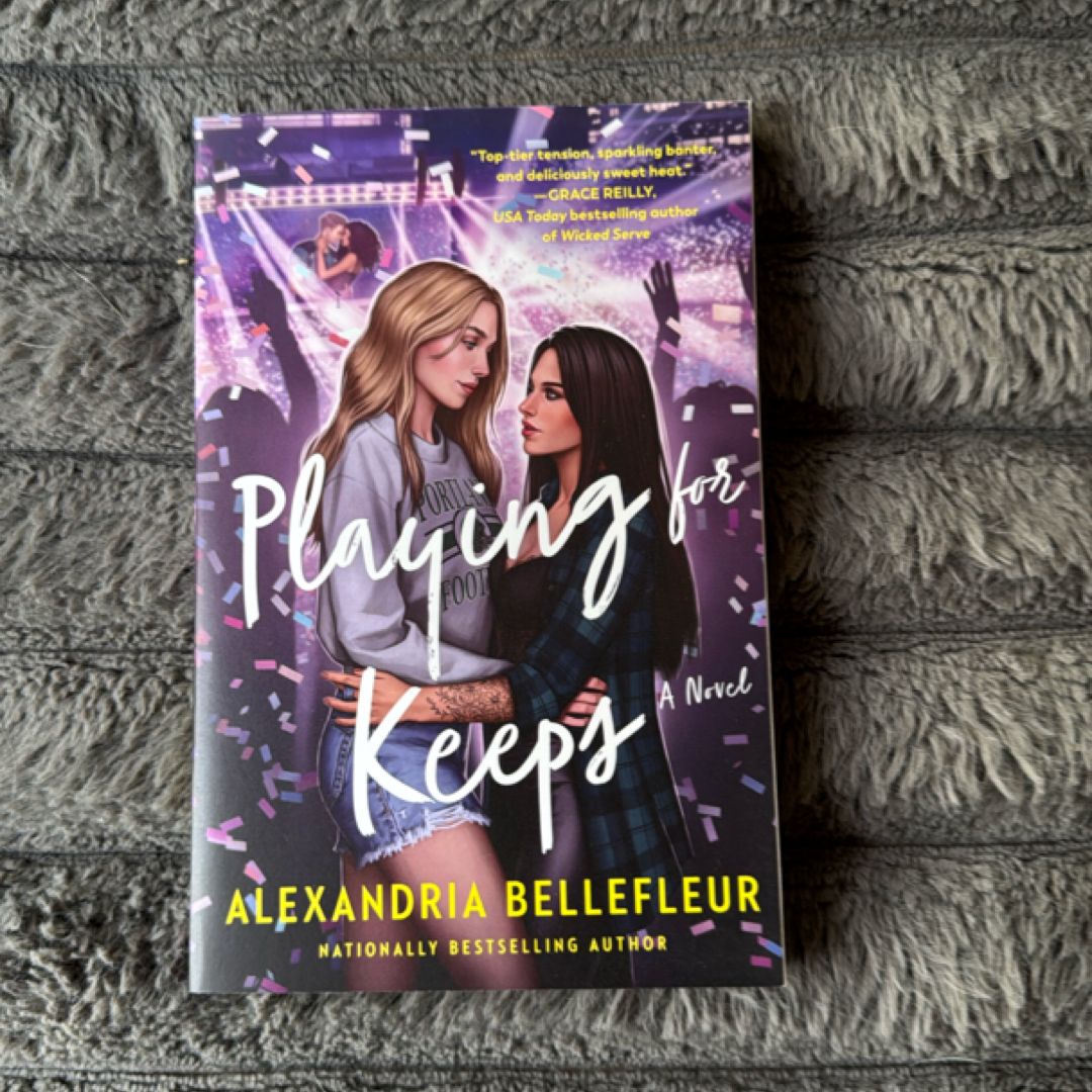Playing for Keeps