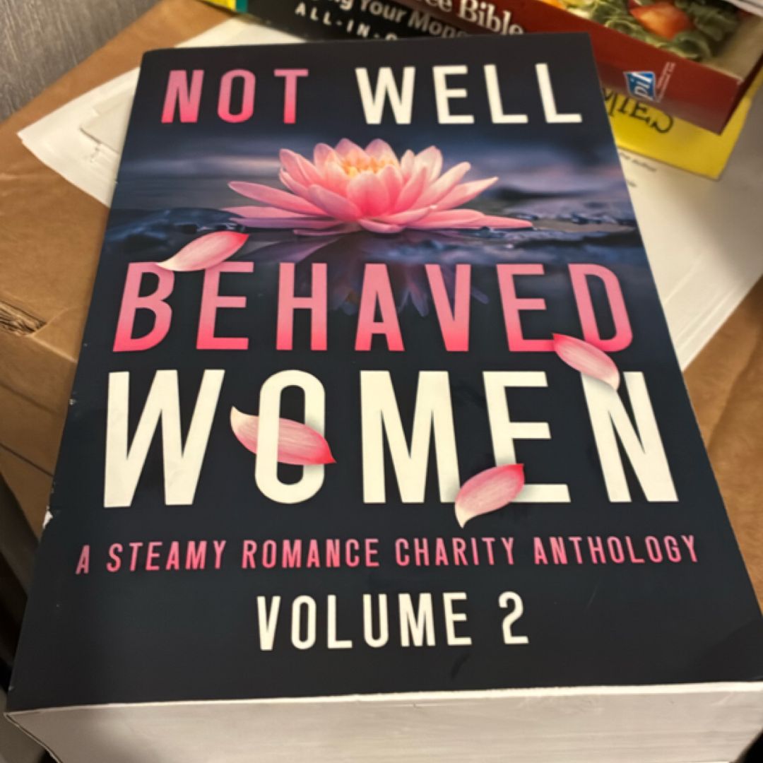 Not Well Behaved Women Vol 2
