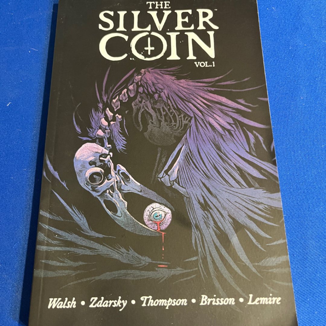 The Silver Coin, Volume 1