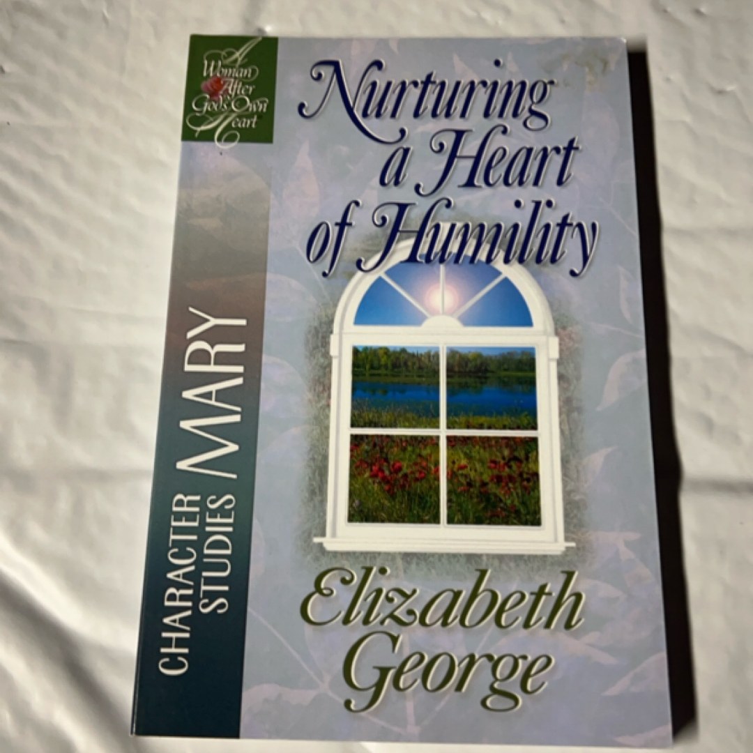 Nurturing a Heart of Humility