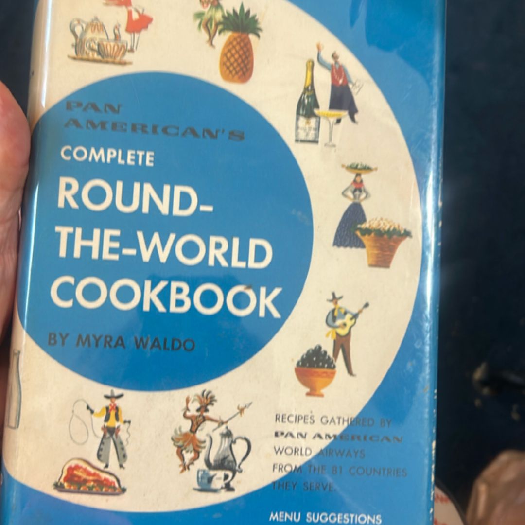 Pan-American’s complete round the world cookbook