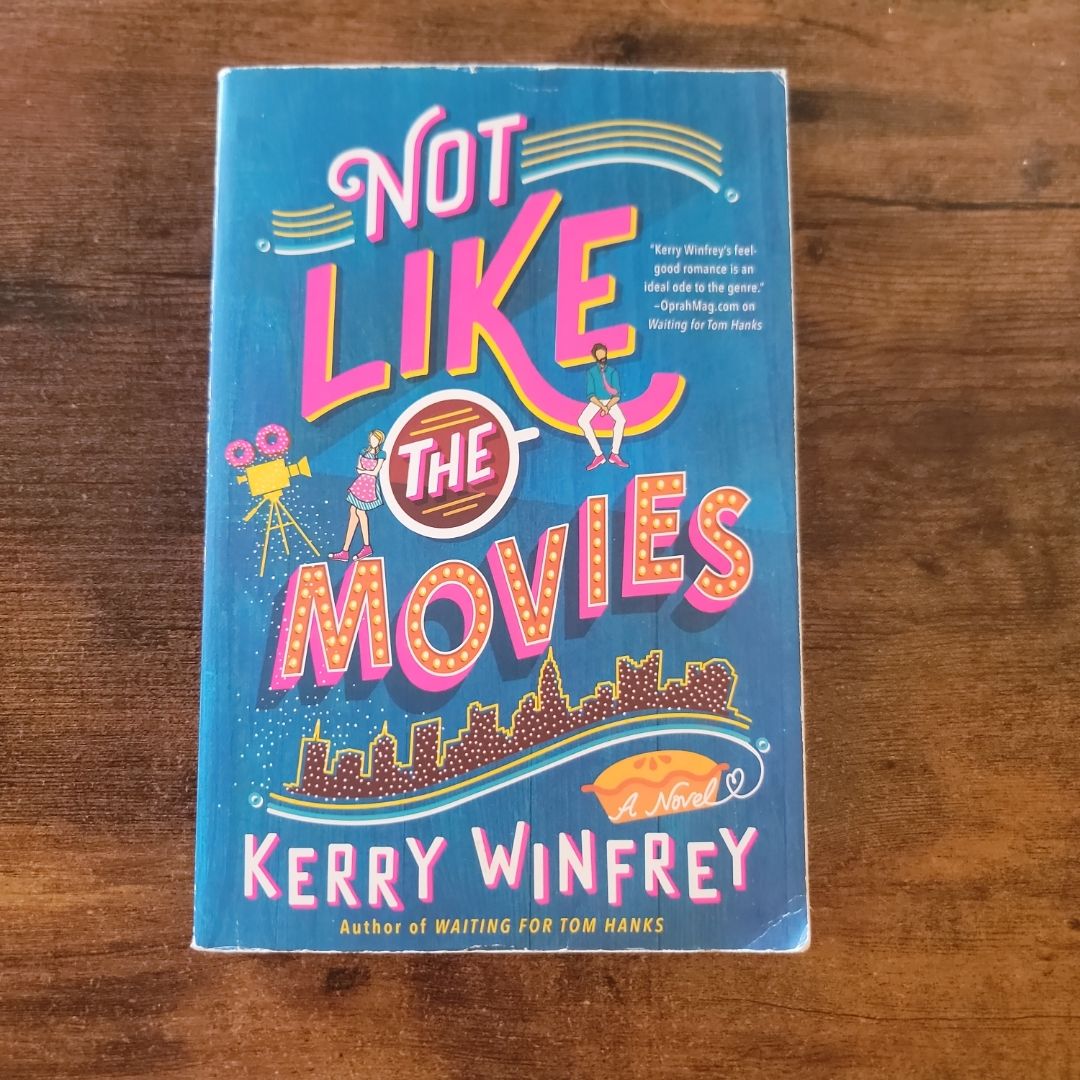 Not Like the Movies