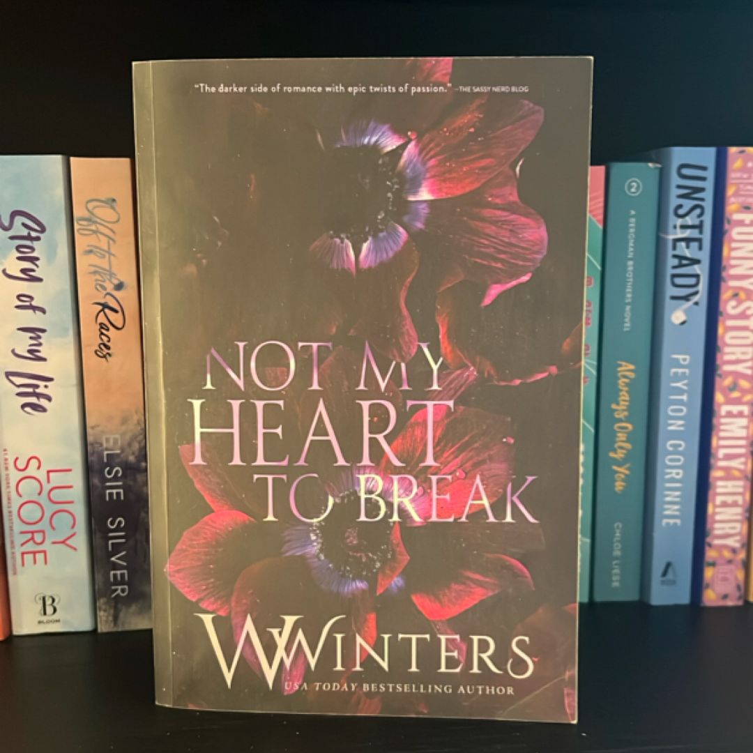 SIGNED-Not My Heart to Break