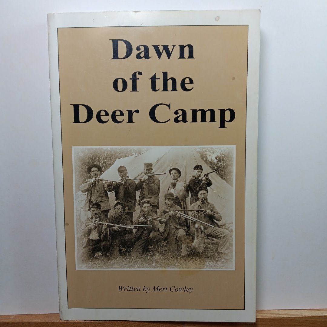 (First Edition Signed) Dawn of the Deer Camp
