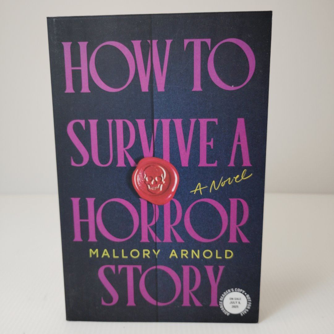 How to Survive a Horror Story *Advance Readers Copy*