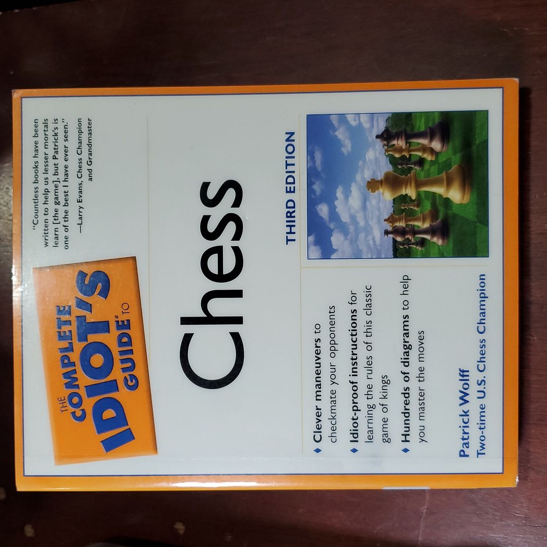 The Complete Idiots Guide to Chess