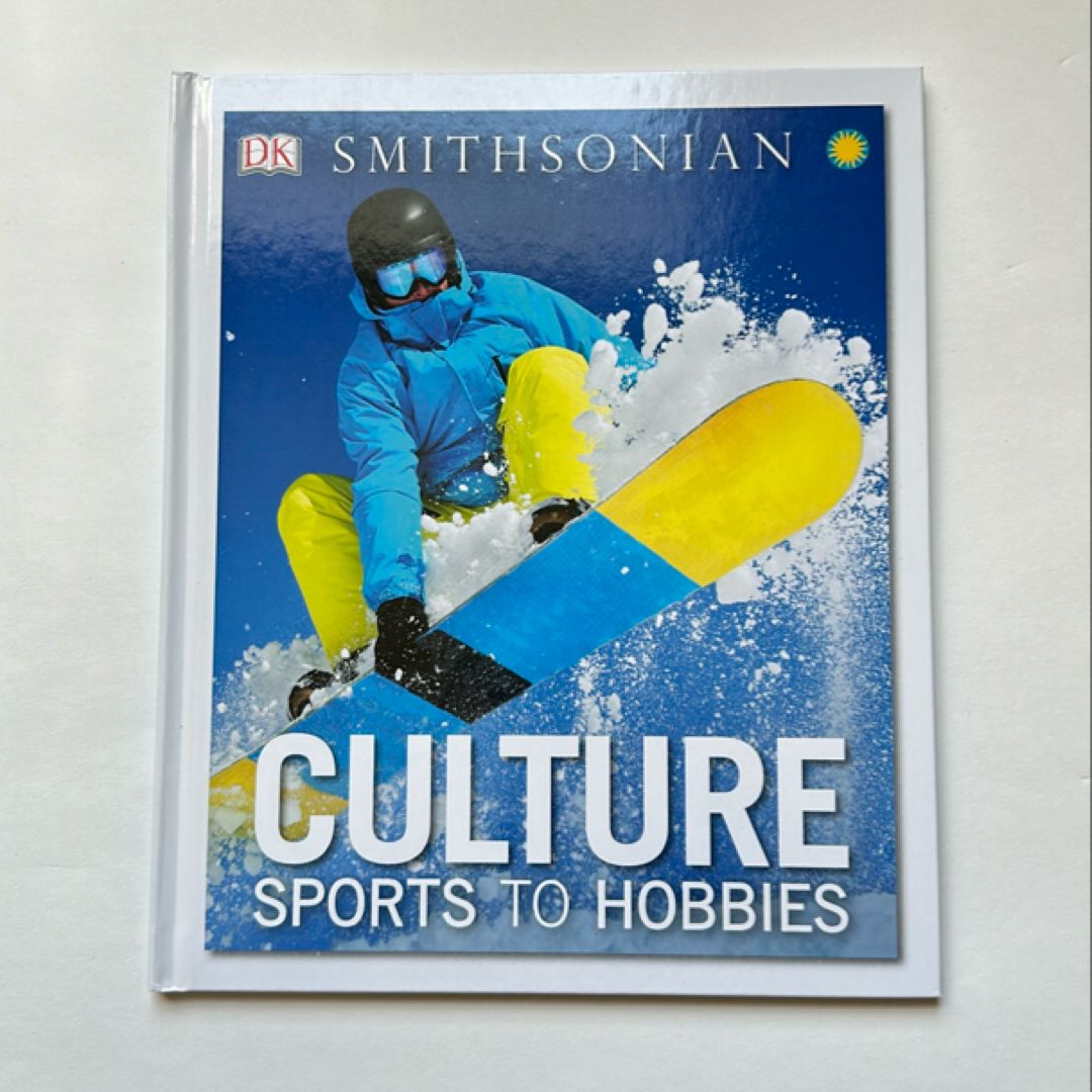 Culture: Sports to Hobbies (Smithsonian) 