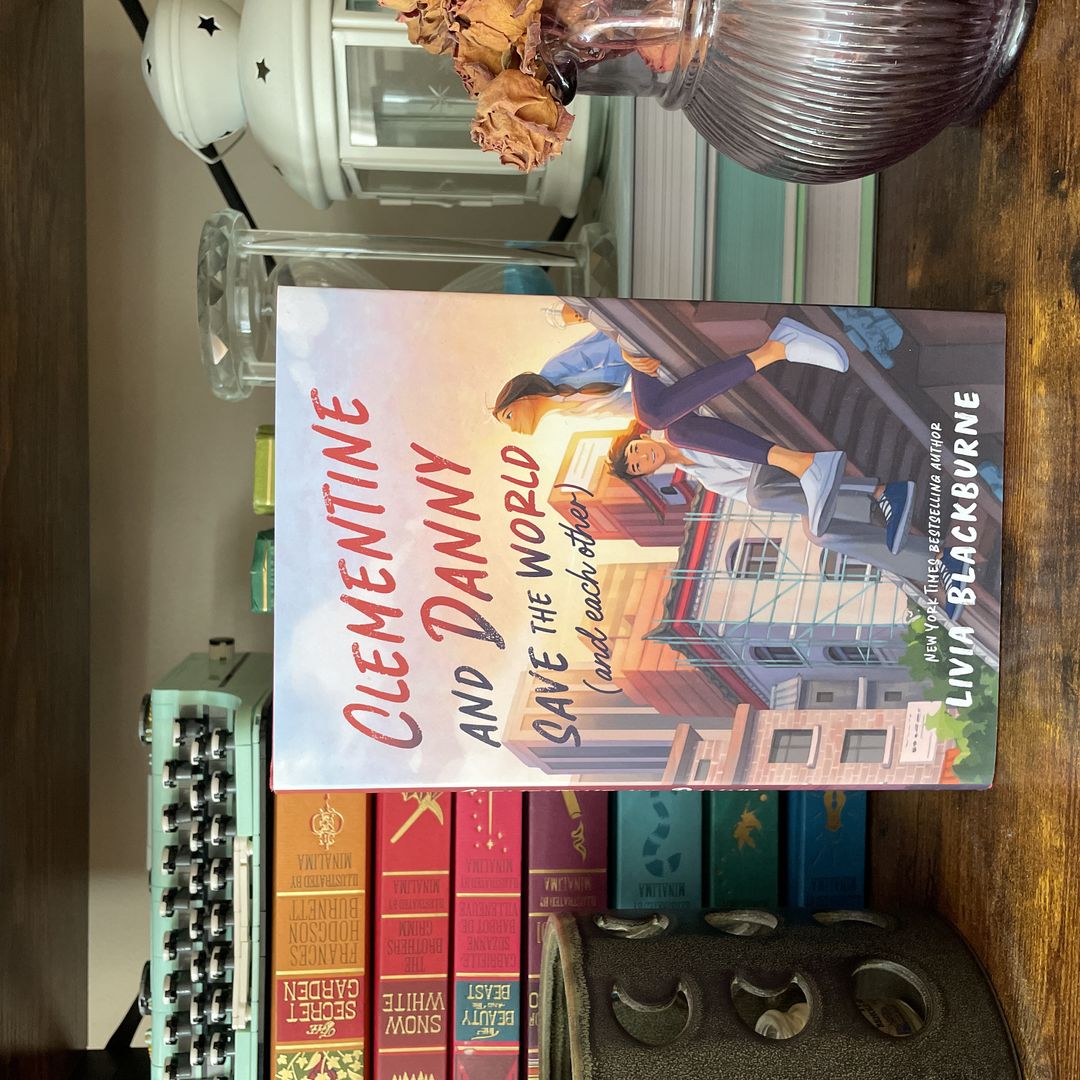 Clementine and Danny Save the World (and Each Other)