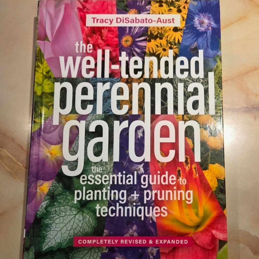 The Well-Tended Perennial Garden