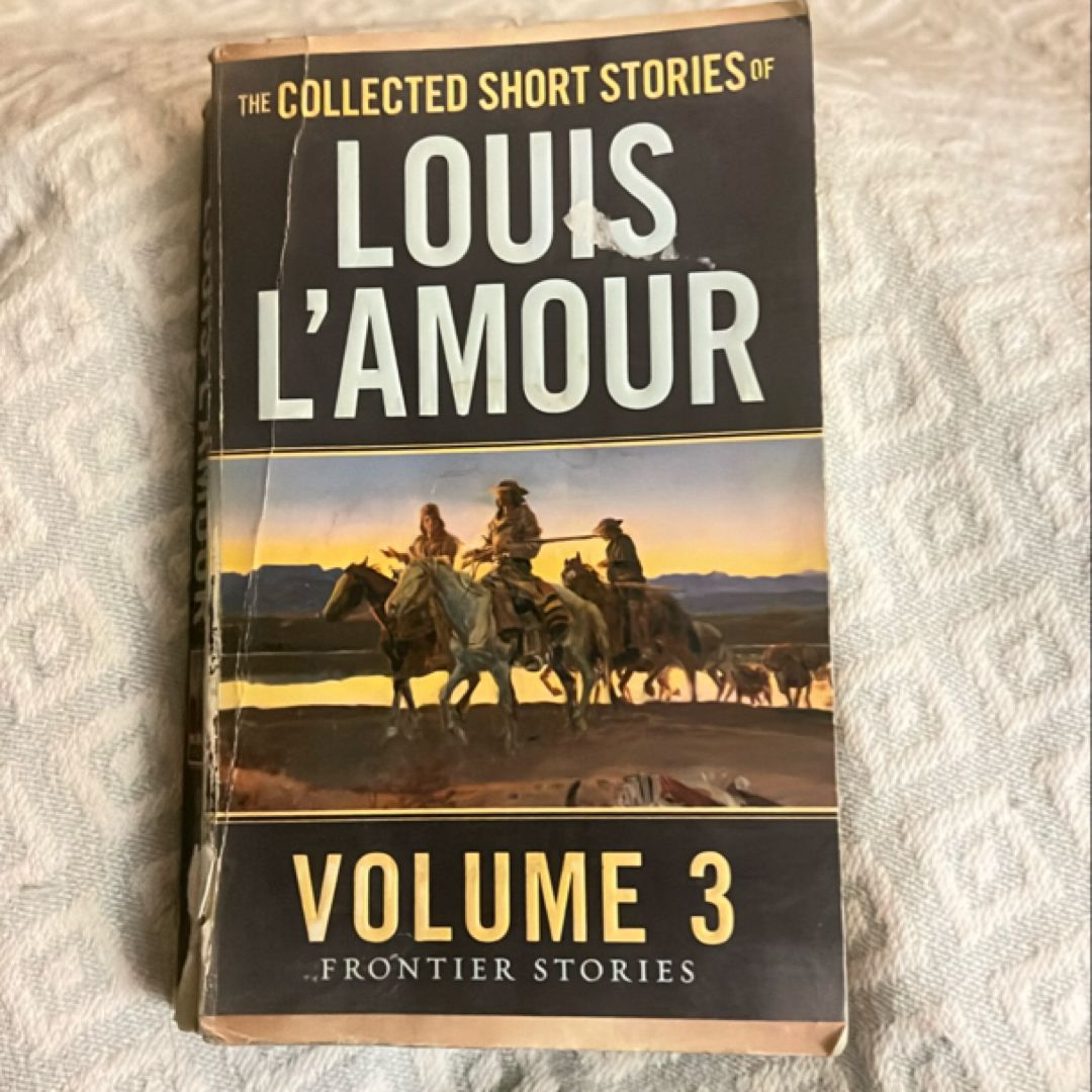 The Collected Short Stories of Louis l'Amour, Volume 3