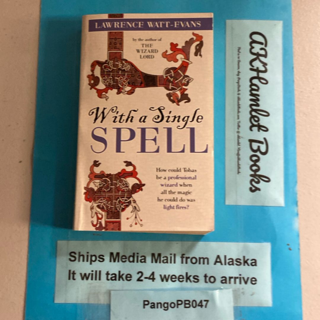 With a Single Spell