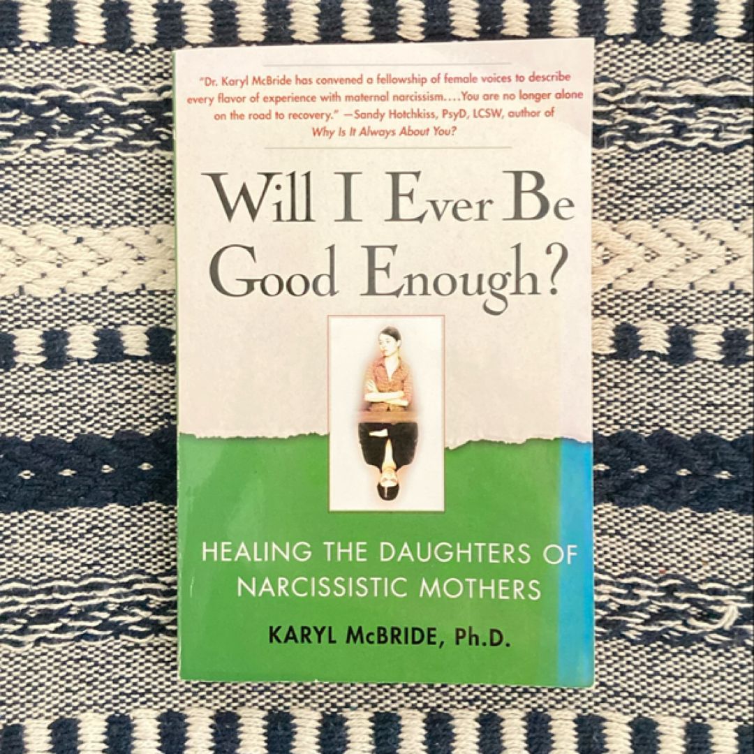 Will I Ever Be Good Enough?