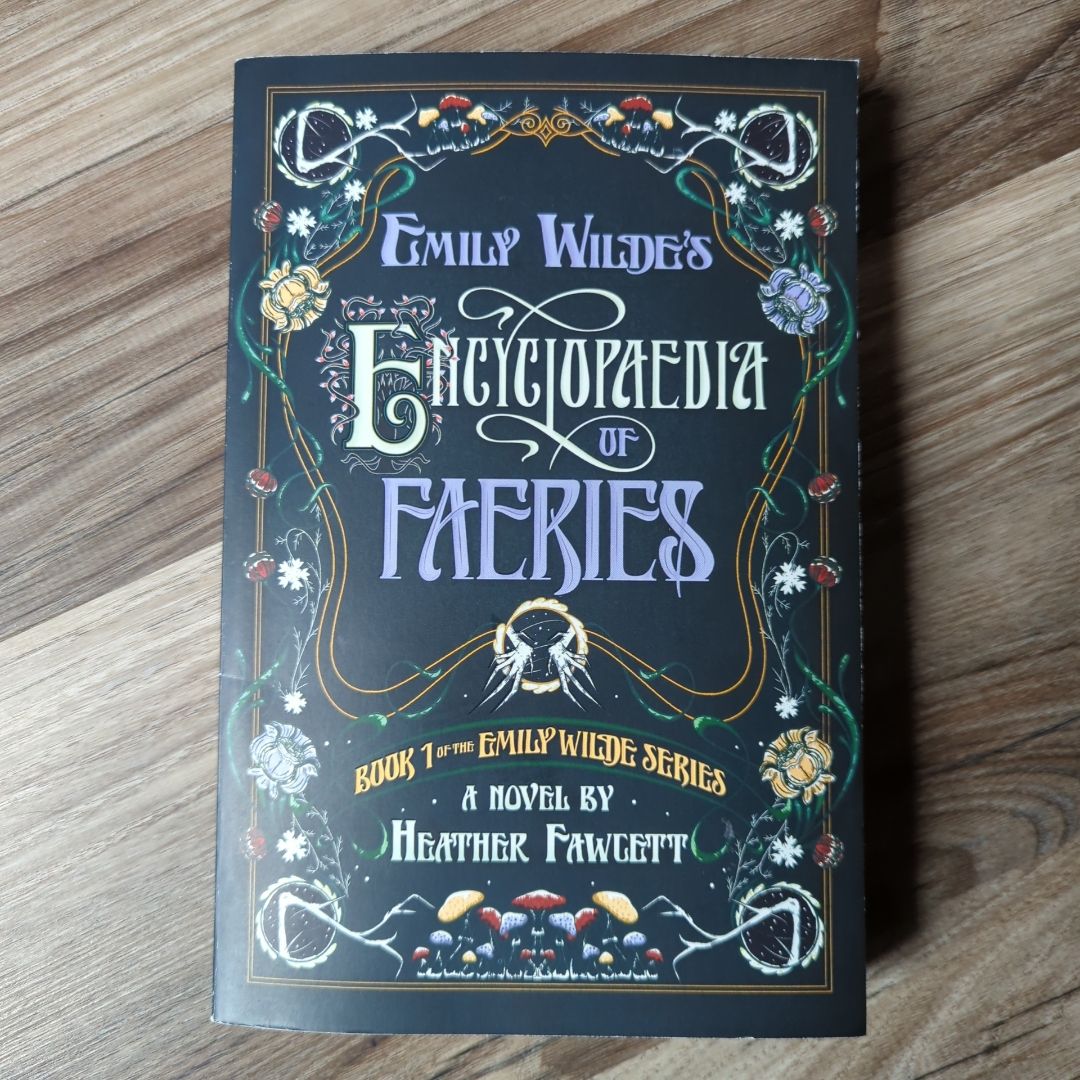 Emily Wilde's Encyclopaedia of Faeries