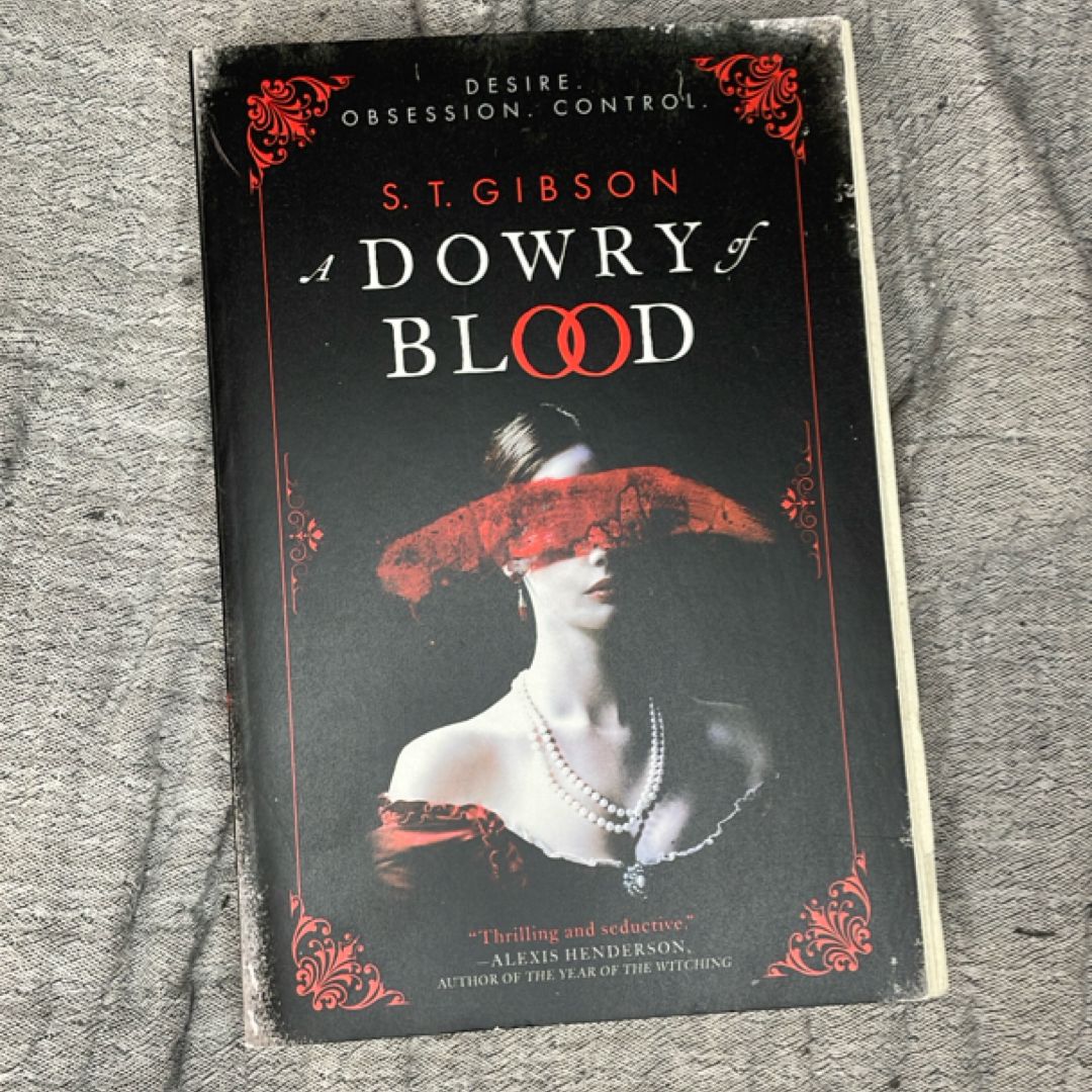 A Dowry of Blood