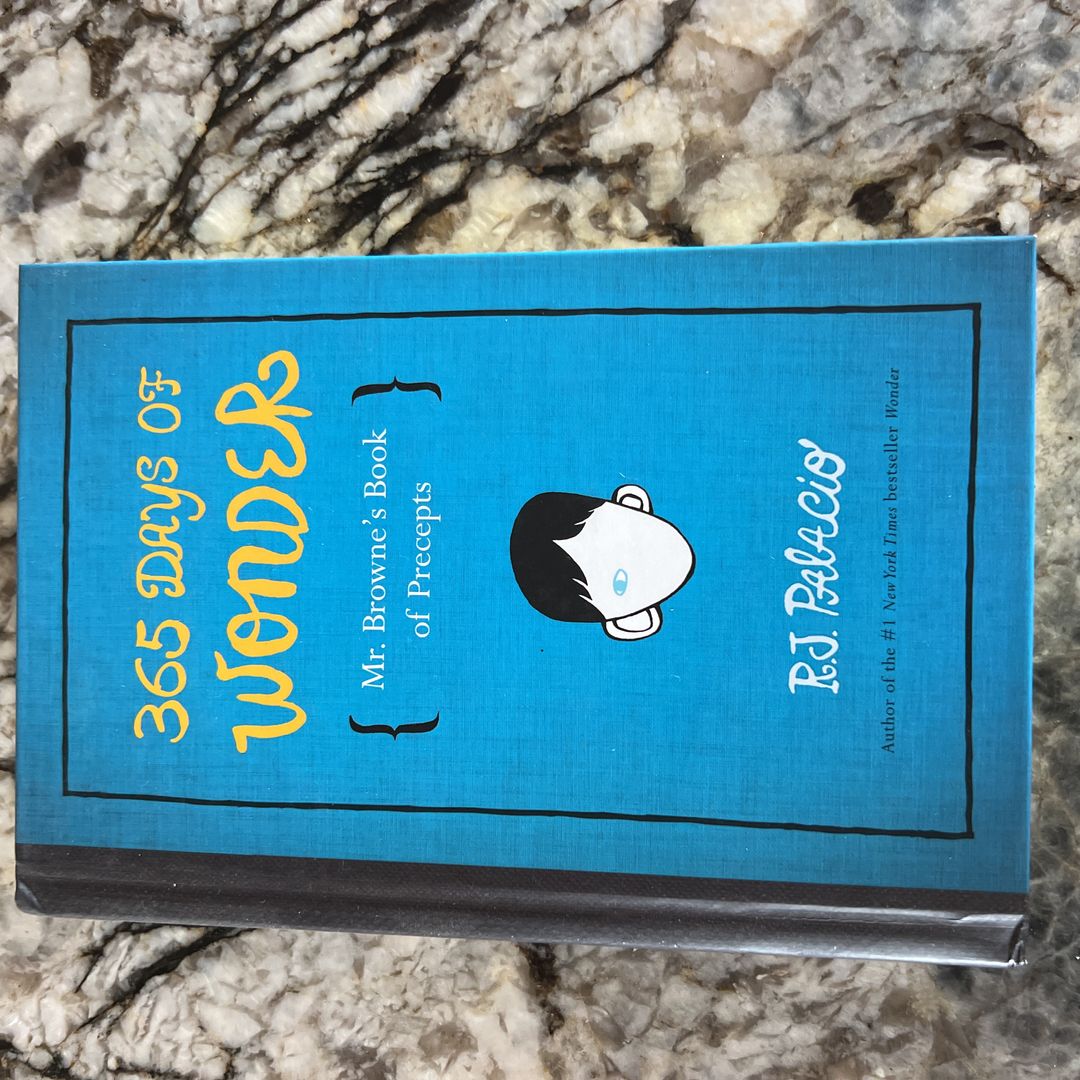 365 Days of Wonder: Mr. Browne's Book of Precepts