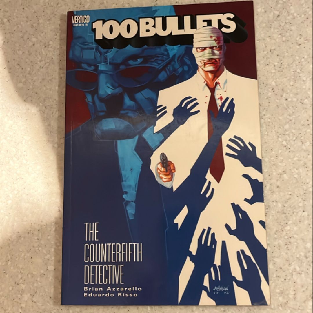 100 Bullets Vol. 5: the Counterfifth Detective
