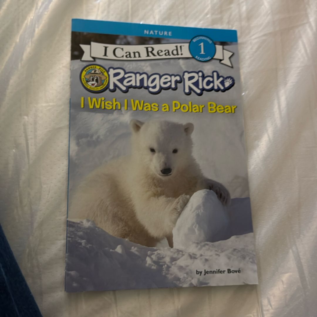 Ranger Rick: I Wish I Was a Polar Bear