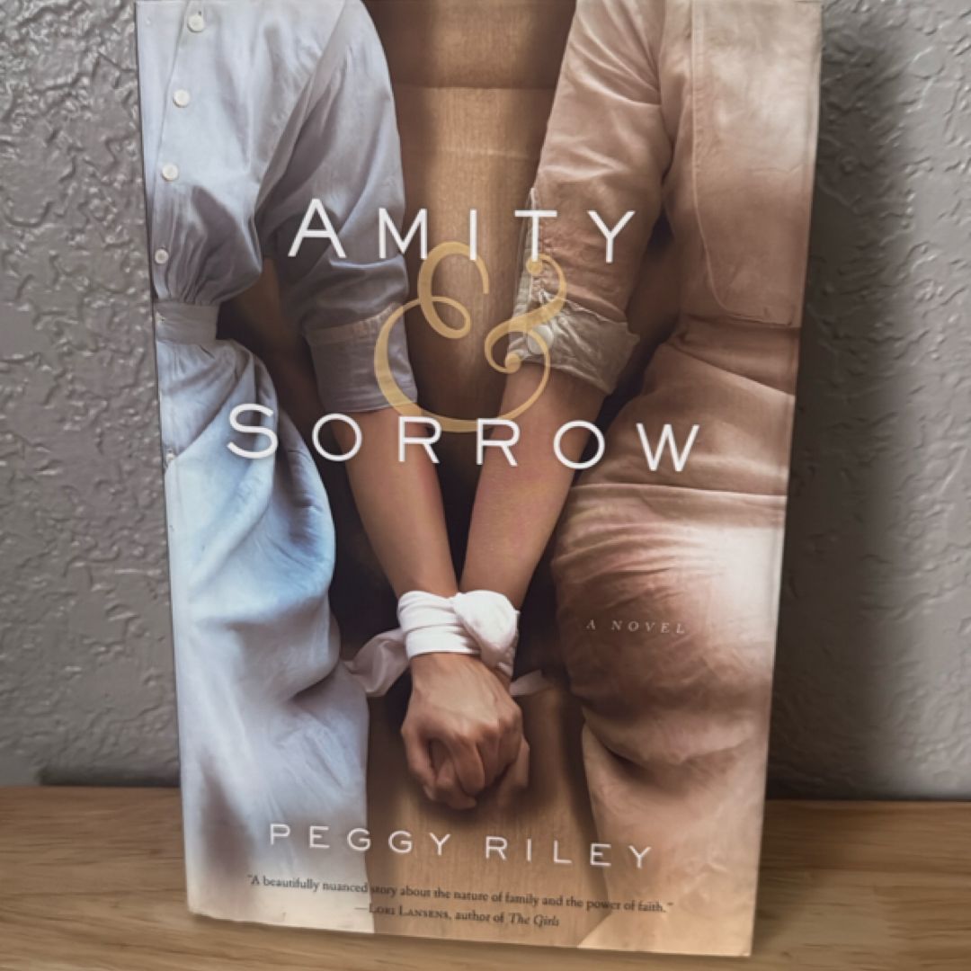 Amity and Sorrow