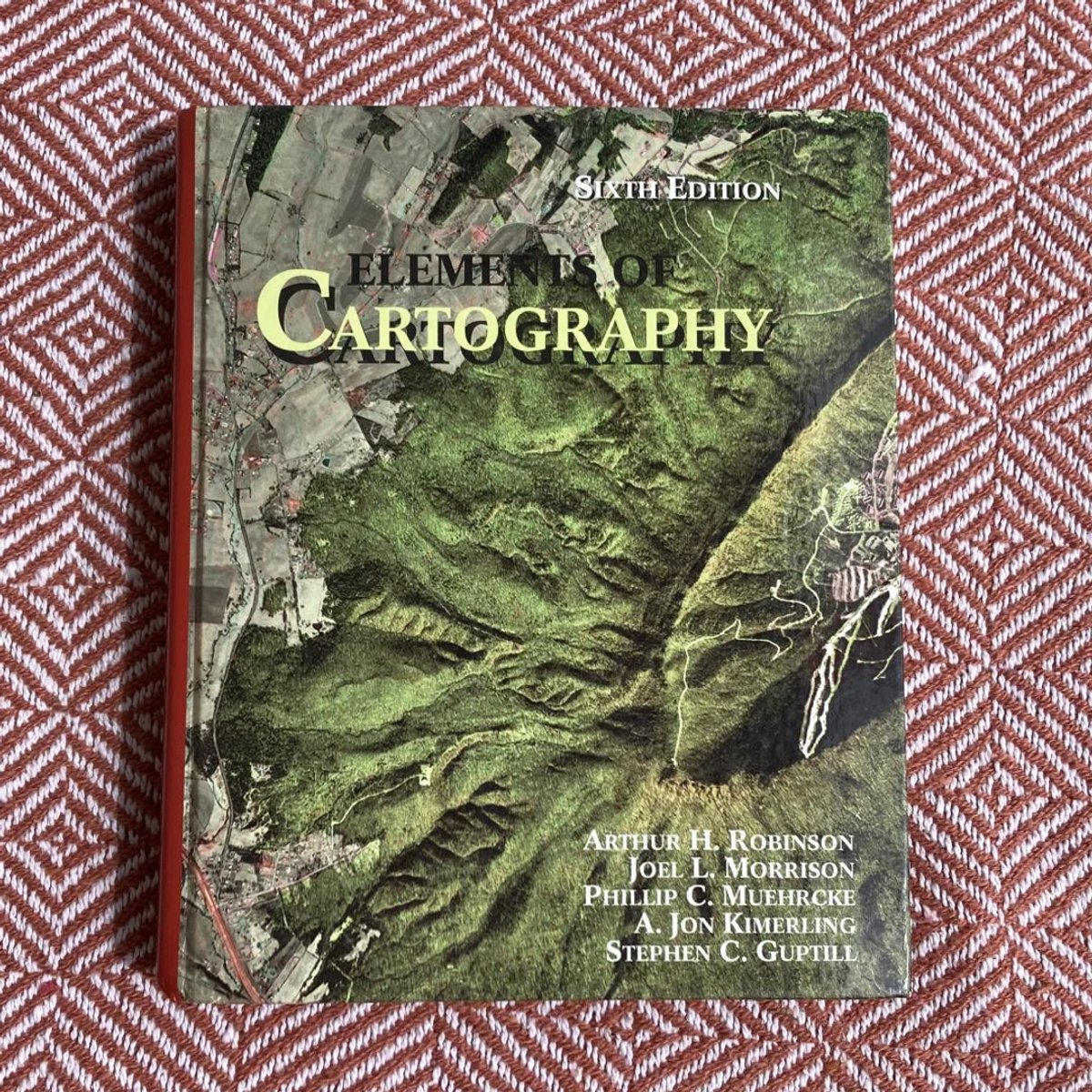 Elements of Cartography by Arthur H. Robinson, Joel L. Morrison ...