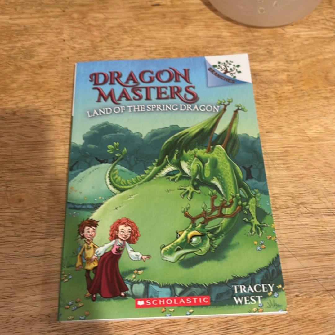 Land of the Spring Dragon: a Branches Book (Dragon Masters #14)